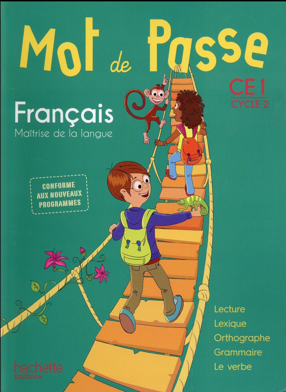 MOT DE PASSE : français ; CE1 ; livre de l'élève (édition 2016)