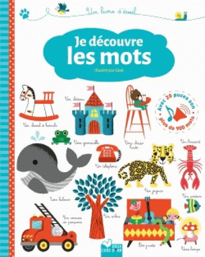 Je découvre les mots ; livre sonore
