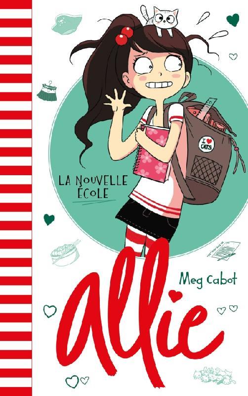 Allie t.2 ; la nouvelle école