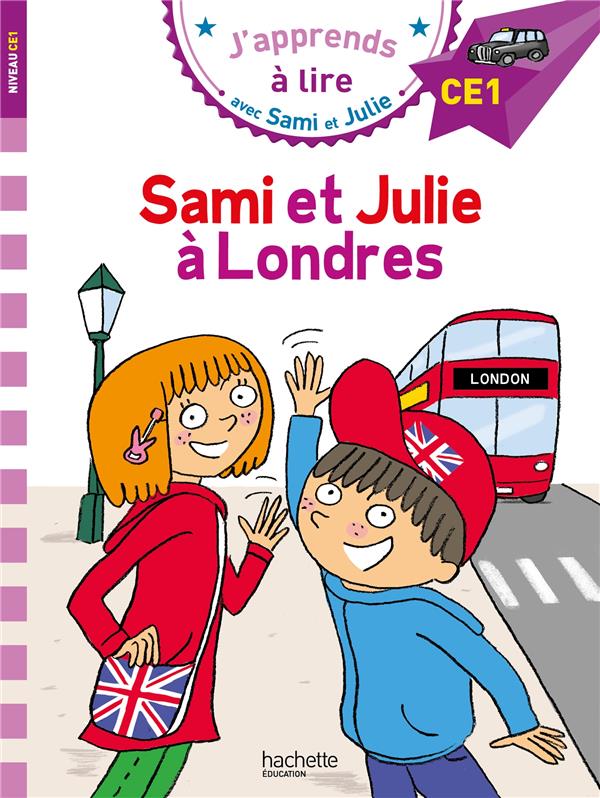J'apprends à lire avec Sami et Julie ; CE1 ; Sami et Julie à Londres