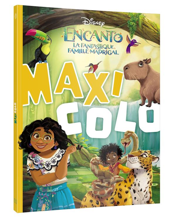 Maxi colo : Encanto : la fantastique famille Madrigal