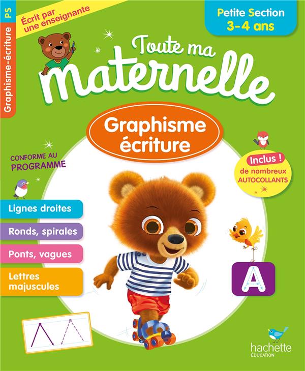 Toute ma maternelle ; graphisme, écriture ; PS