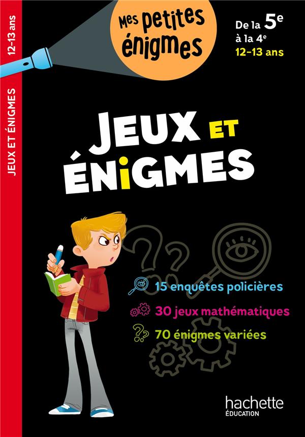 Jeux et énigmes ; de la 5e à la 4e