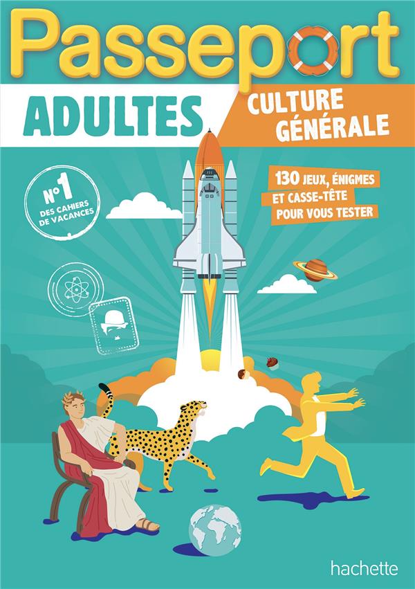 Passeport : adultes ; spécial culture générale ; cahier de vacances (édition 2022)