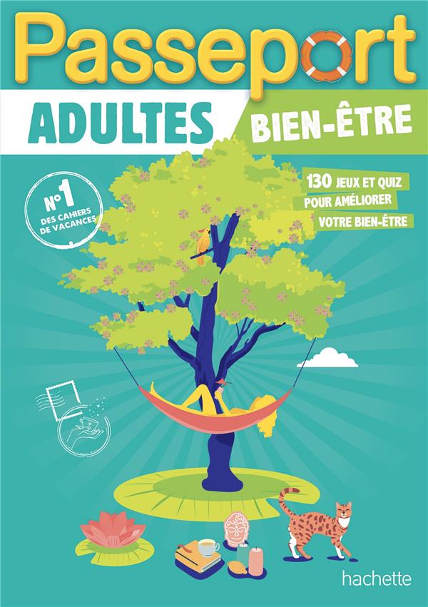 Passeport adultes ; bien-être ; cahier de vacances