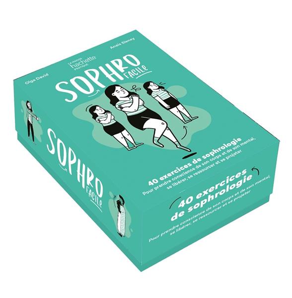 Sophro facile : 40 exercices de sophrologie