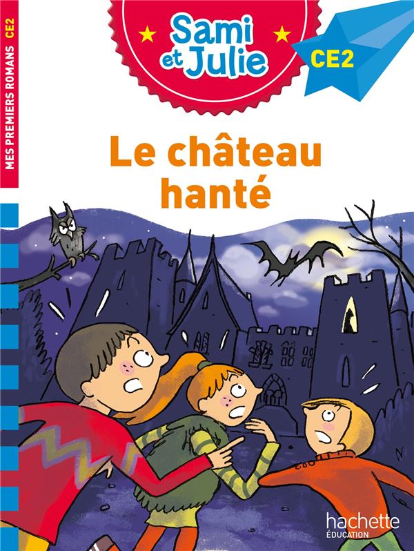 Sami et Julie CE2 : le château hanté