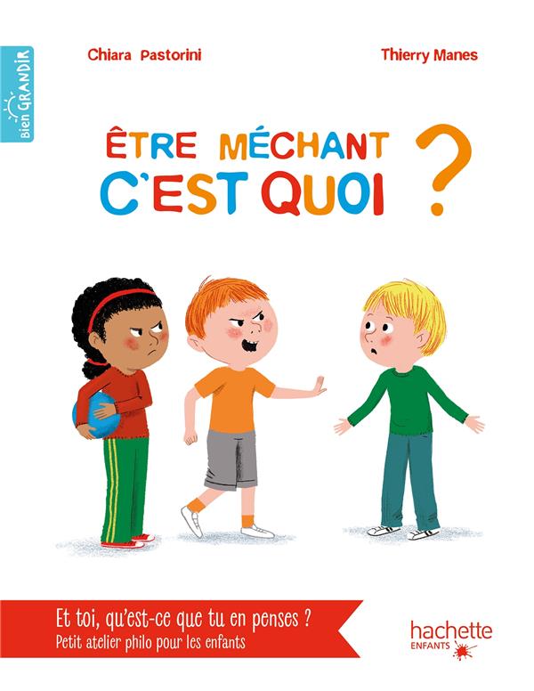être méchant c'est quoi ?