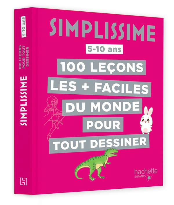 Simplissime : 100 leçons les + faciles du monde pour tout dessiner