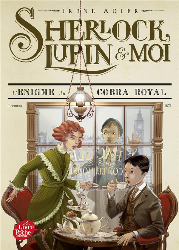 Sherlock, Lupin & moi t.7 : l'énigme du cobra royal
