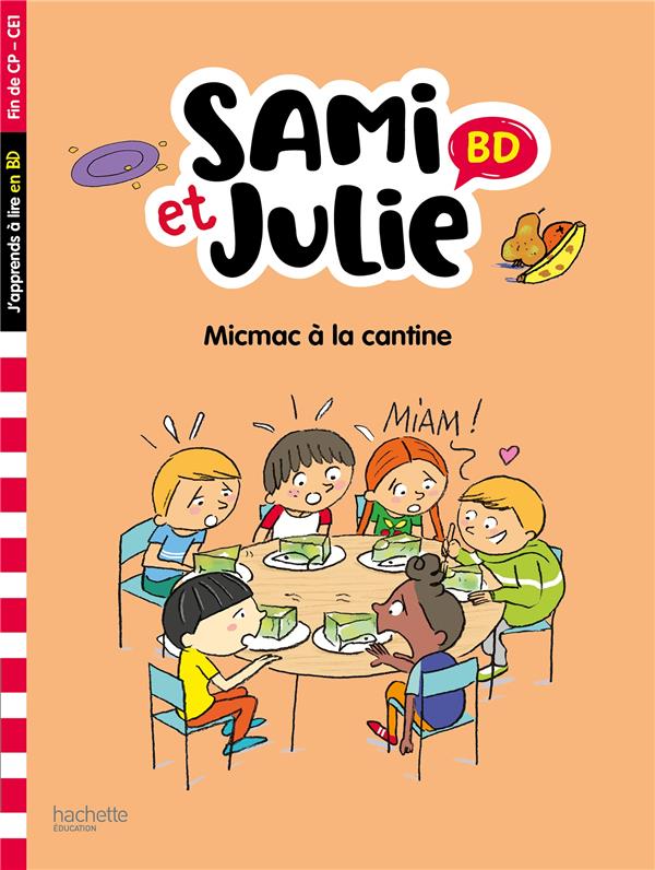 Sami et Julie BD : micmac à la cantine