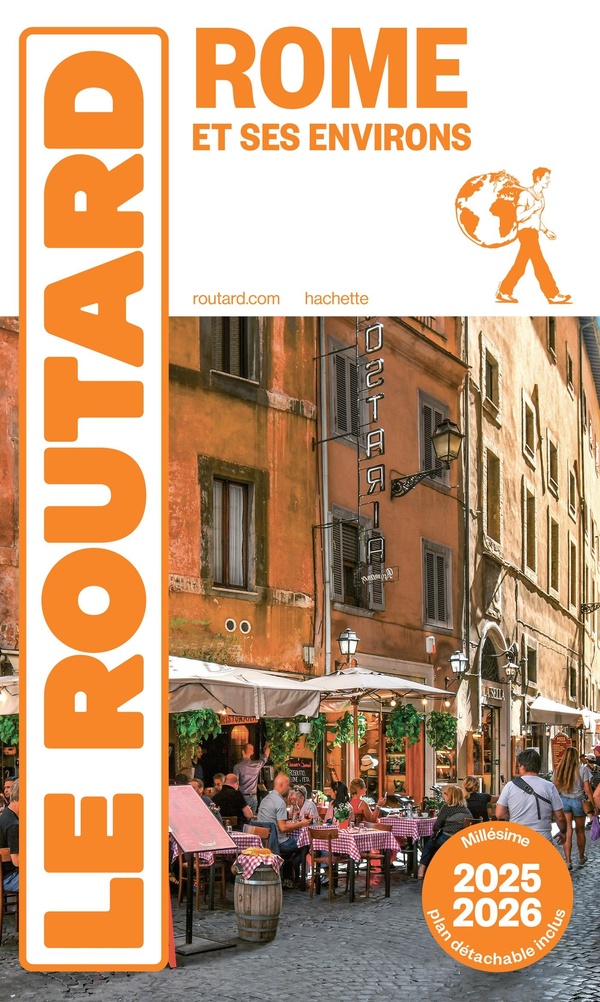 Guide du Routard : Rome et ses environs (édition 2025/2026)
