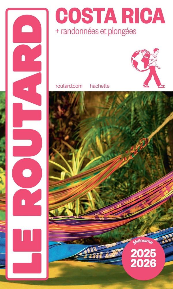 Guide du Routard : Costa Rica ; + randonnées et plongées (édition 2025/2026)