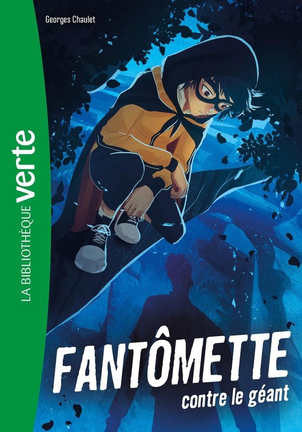 Fantômette Tome 3 : Fantômette contre le géant