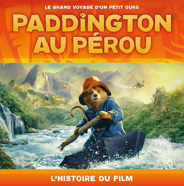 Paddington au Pérou : L'histoire du film