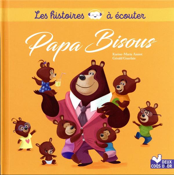 Les histoires à écouter : papa bisous