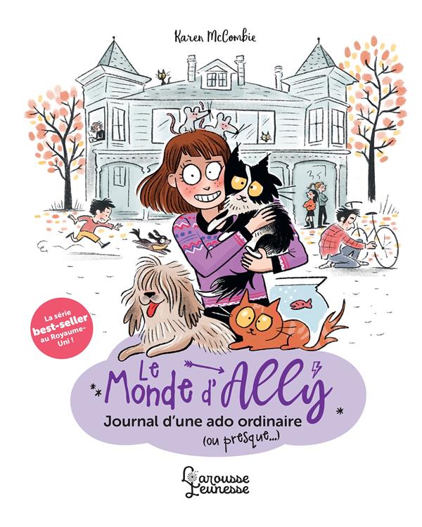 Le monde d'Ally t.1 : journal d'une ado ordinaire (ou presque...)