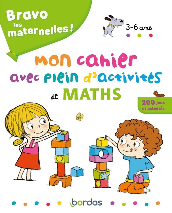 Bravo les maternelles ! : mon cahier avec plein d'activités de maths ; 3/6 ans (édition 2019)