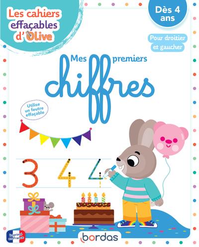 Les cahiers effaçables d'Olive : mes premiers chiffres ; à partir de 4 ans