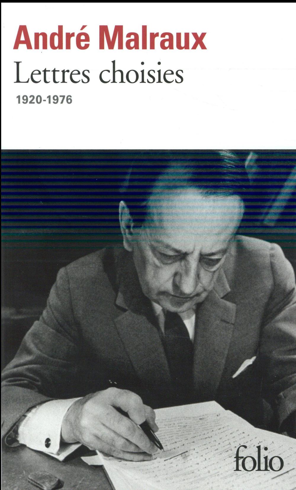 Lettres choisies (1920-1976) (préface Jean-Yves Tadié)