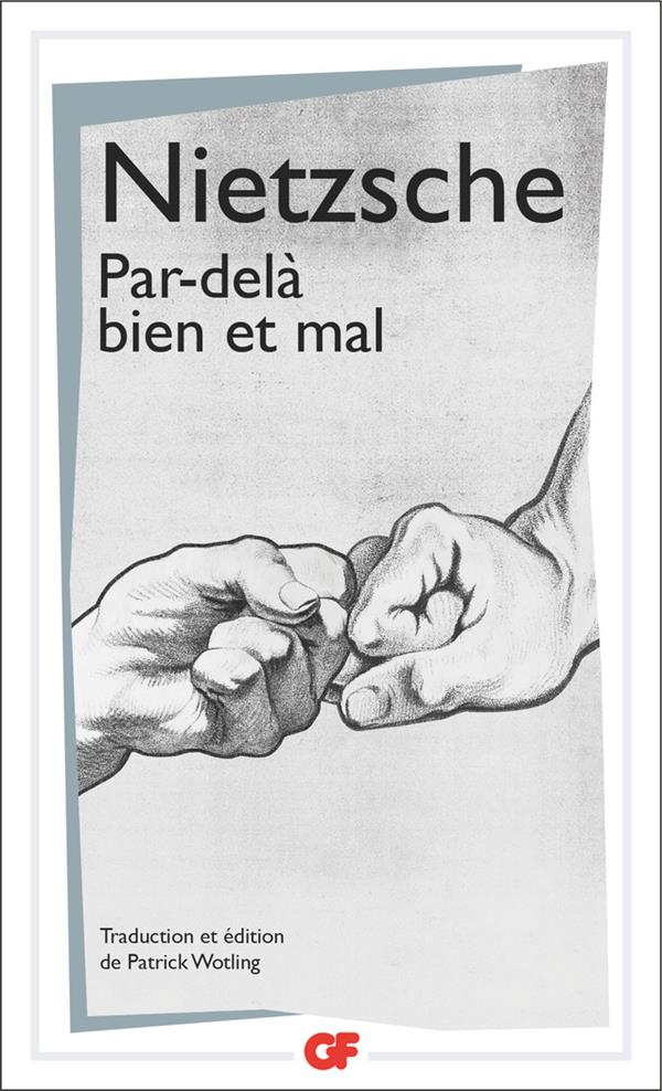 Par-delà bien et mal (édition Patrick Wotling)