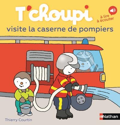 T'choupi visite la caserne des pompiers (à lire et à écouter)