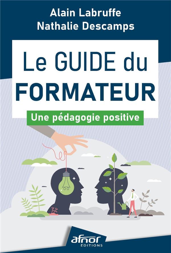 Le guide du formateur : Une pédagogie positive