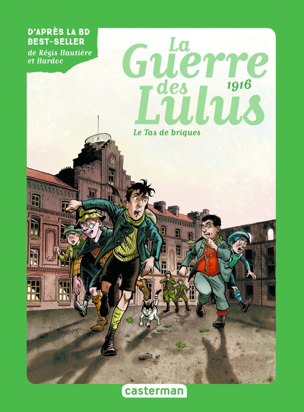 La guerre des Lulus Tome 3 : 1916, le tas de briques