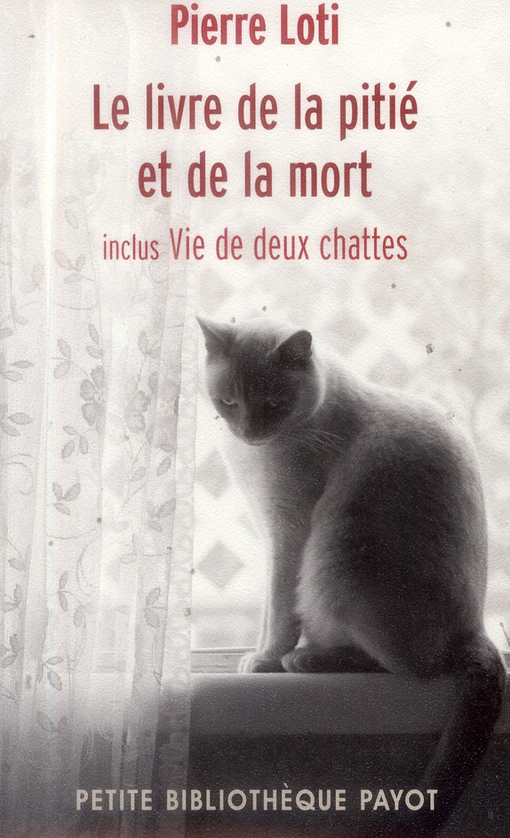Le livre de la pitié et de la mort ; vie de deux chattes (préface Laurie Hawkes)
