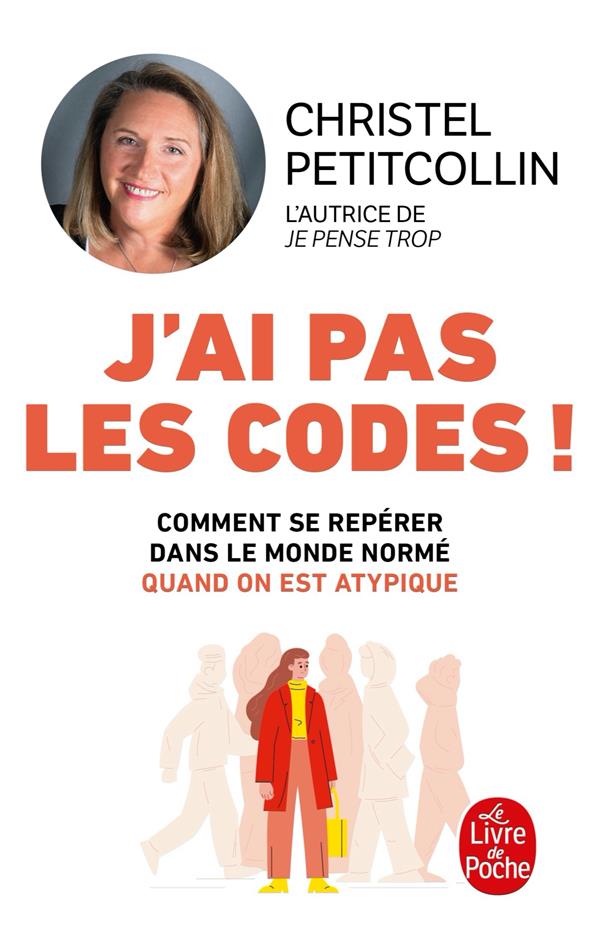 J'ai pas les codes ! comment se repérer dans le monde normé quand on est atypique