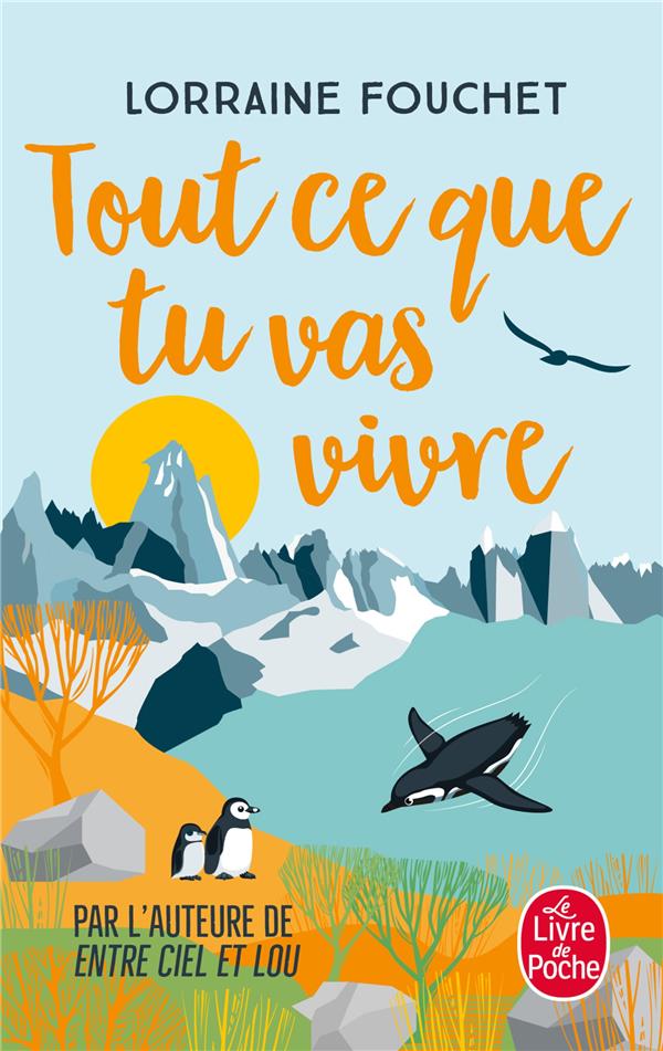 Tout ce que tu vas vivre