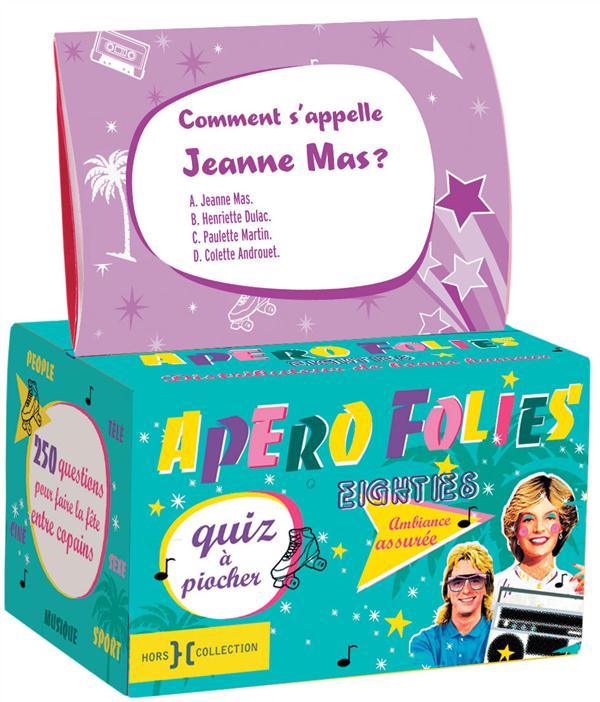 Apéro folies t.5 ; eighties