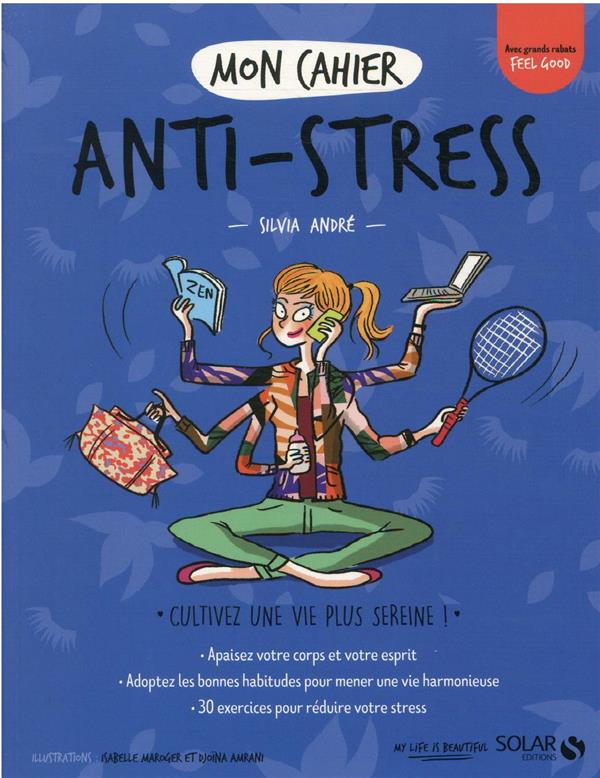 MON CAHIER ; anti-stress