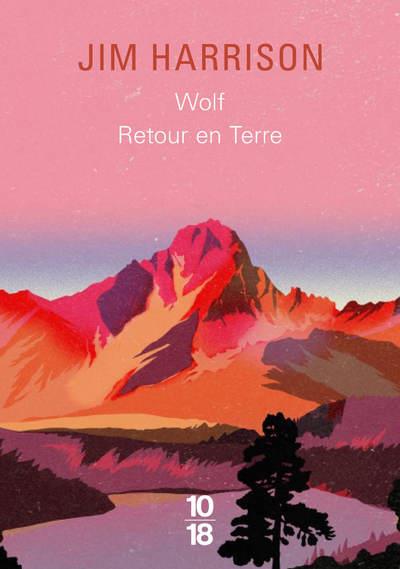 Wolf / retour en terre (préface de François Brunel ; traduction conjointe Marie-Hélène Dumas)