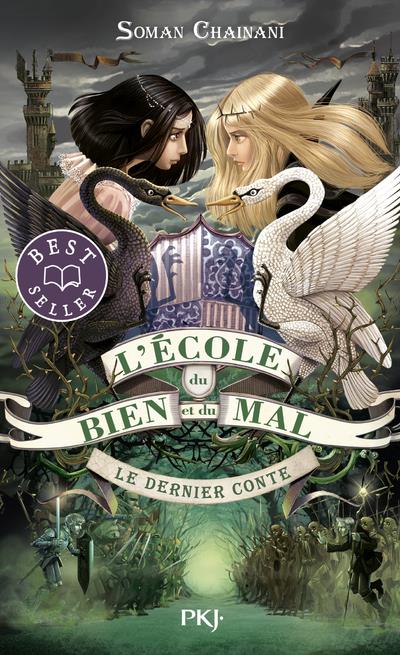 L'école du bien et du mal t.3 ; le dernier conte