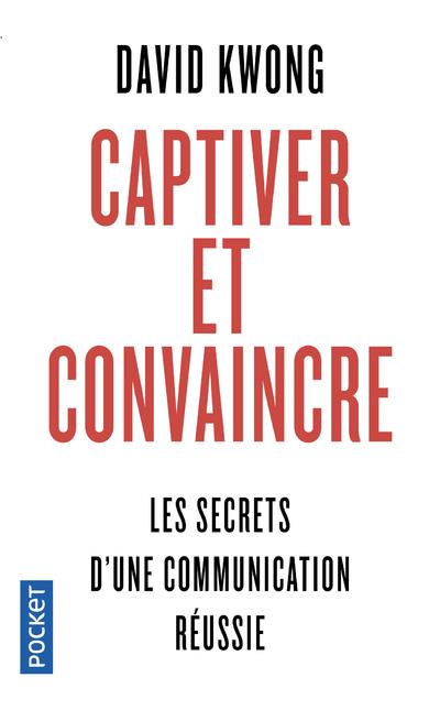 Captiver et convaincre