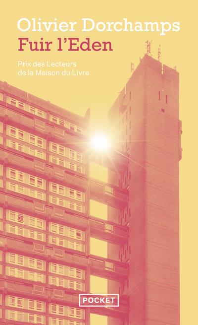 Fuir l'Eden (prix des Lecteurs de la maison du livre)