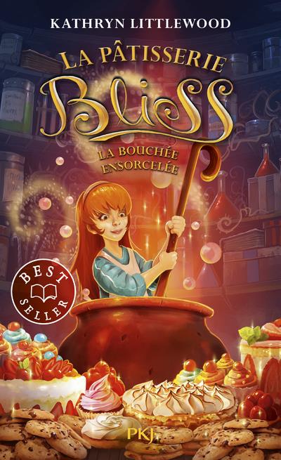 La pâtisserie Bliss t.4 : la bouchée ensorcelée