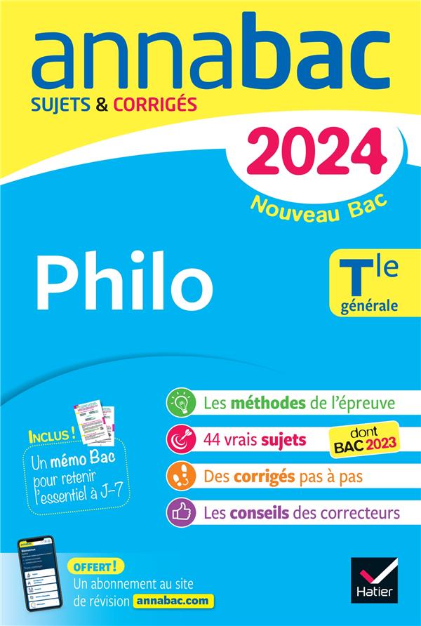 Annabac : philosophie ; terminale générale ; sujets et corrigés
