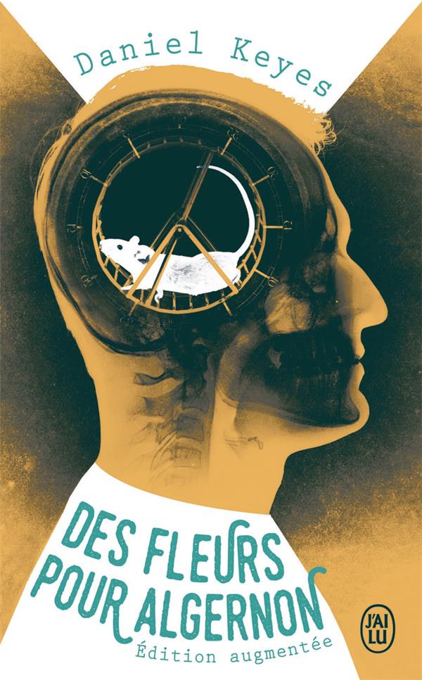 Des fleurs pour Algernon (édition augmentée)
