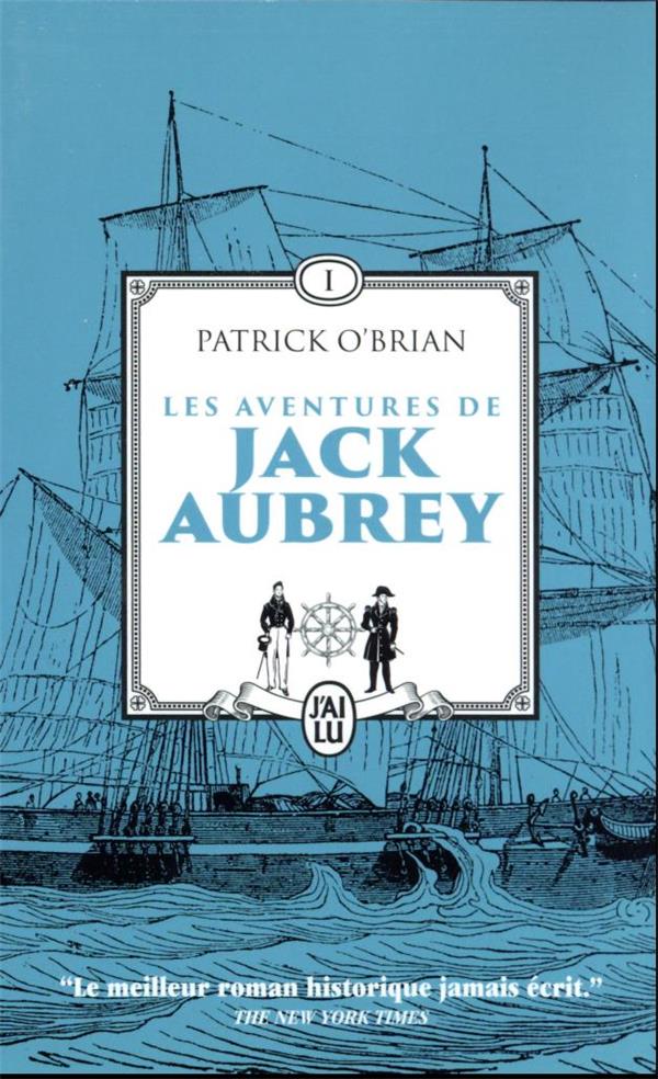 Les aventures de Jack Aubrey t.1 : maître à bord : capitaine de vaisseau