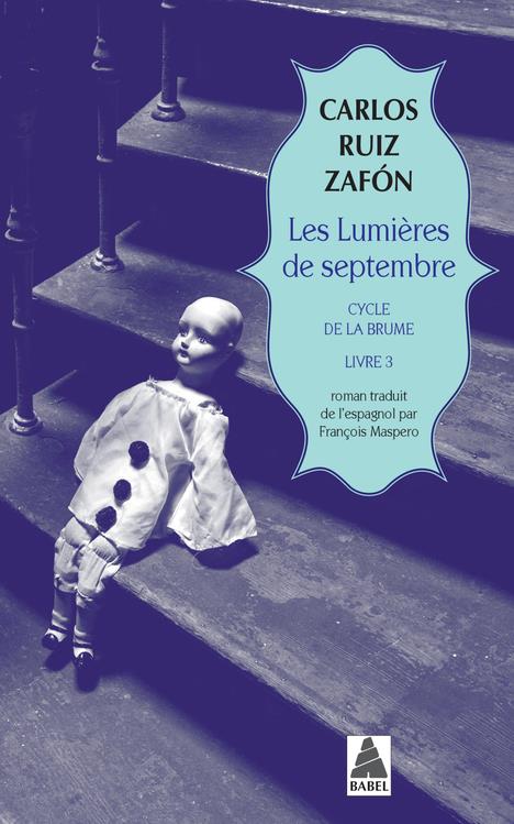 Cycle de la brume t.3 ; les lumières de septembre