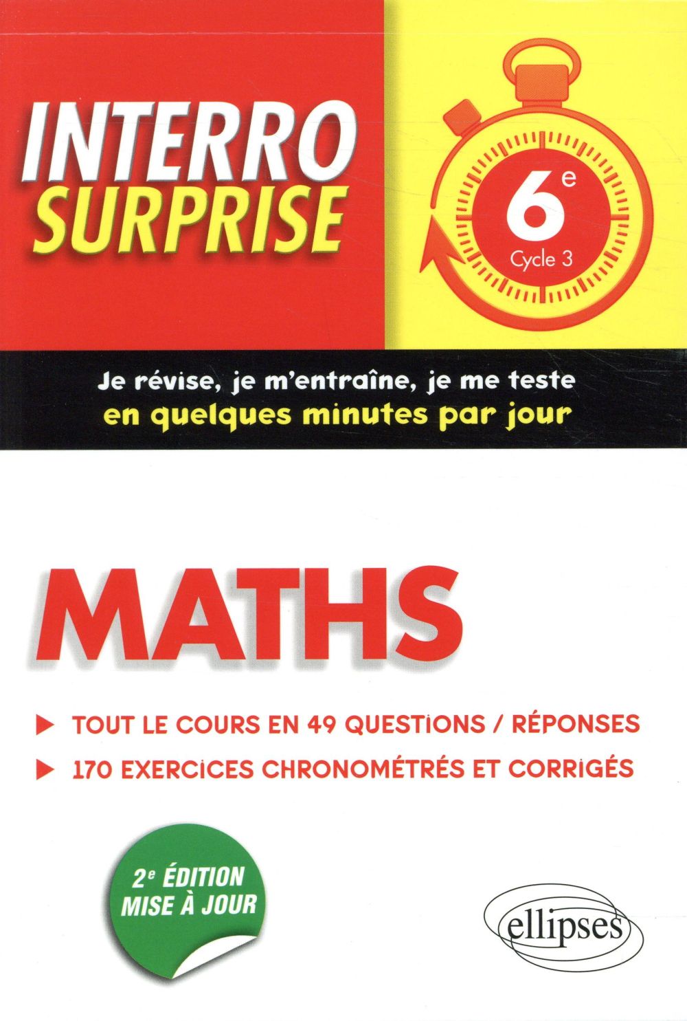 Interro surprise : mathématiques ; 6e (2e édition)