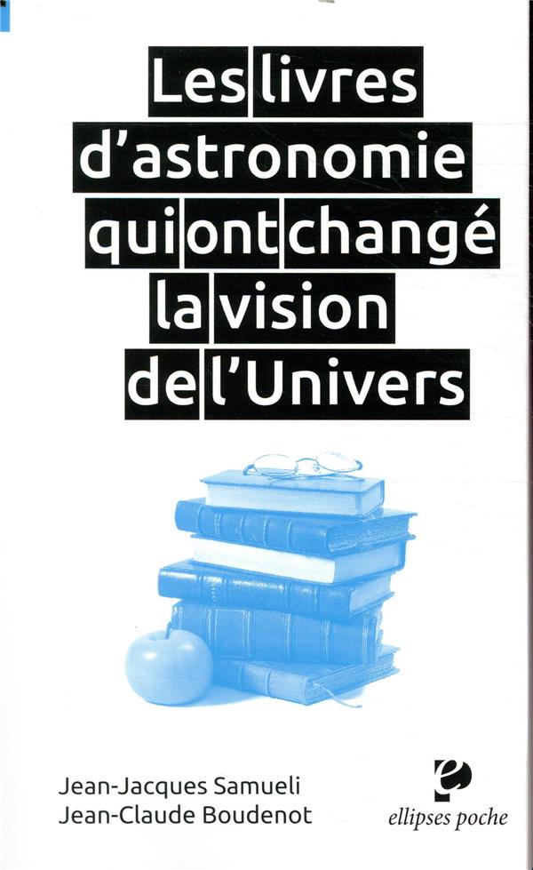 Les livres d'astronomie qui ont changé la vision de l'univers
