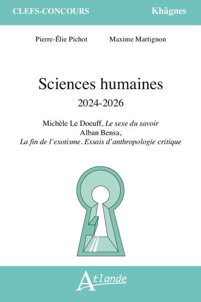 Sciences humaines 2024-2026 : Michèle Le Doeuff, le sexe du savoir ; Alban Bensa, la fin de l'exotisme, essais d'anthropologie critique