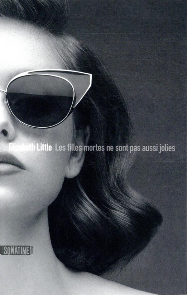 Les filles mortes ne sont pas aussi jolies
