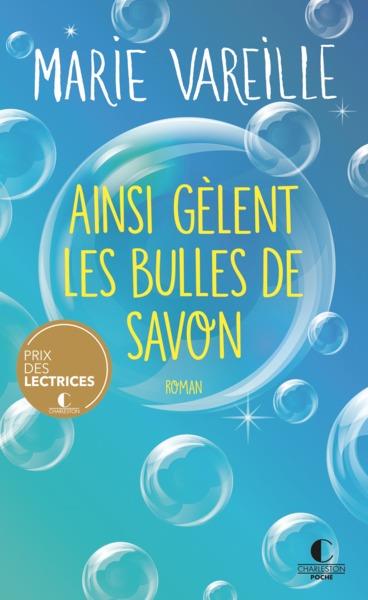 Ainsi gèlent les bulles de savon (prix des lectrices Charleston 2022)