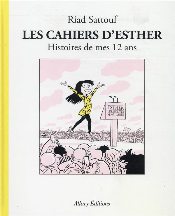 Les cahiers d'Esther t.3 ; histoires de mes 12 ans