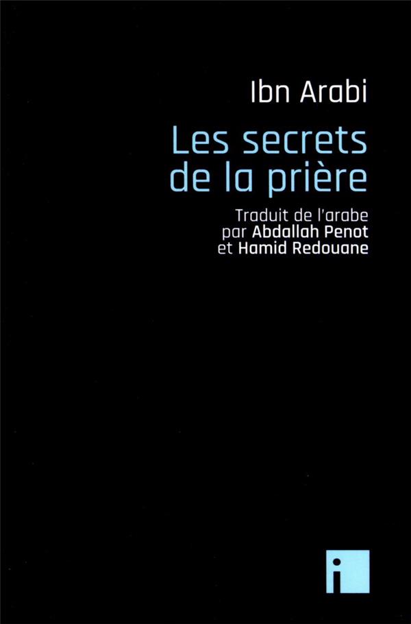 Les secrets de la prière (traduction conjointe Hamid Redouane)