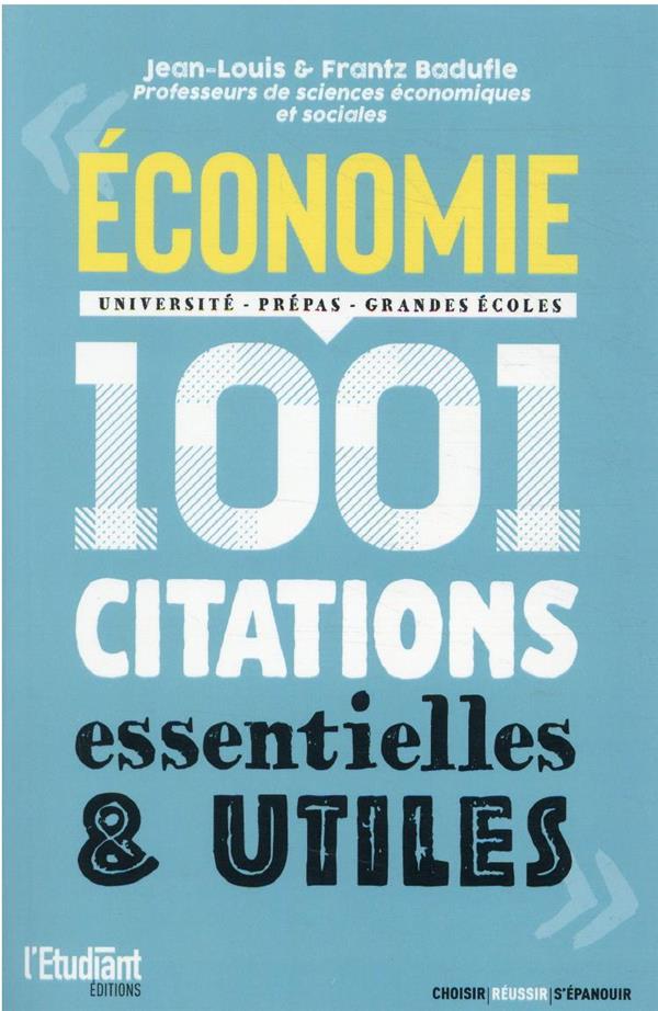 économie : 1 001 citations essentielles et utiles